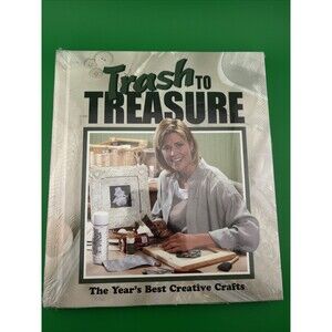 Leisure Arts Trash to Treasure The World's Best Creative Crafts HC Upcycle Book